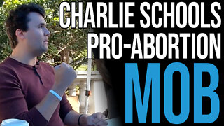 Charlie Kirk Destroys Radical Pro-Abortion MOB