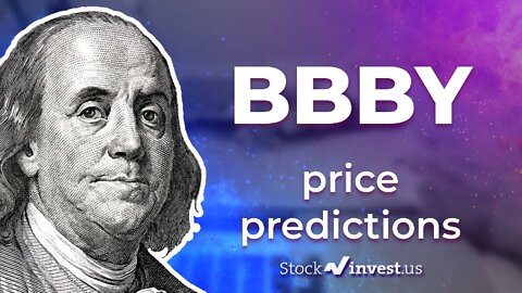 BBBY Price Predictions - Bed Bath & Beyond Inc. Stock Analysis for Tuesday, August 9th