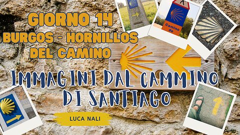 GIORNO 14 - IMMAGINI DAL CAMMINO DI SANTIAGO - Burgos- Hornillos Del Camino