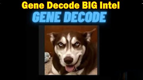 Gene Decode BIG Intel Apr 26: "BOMBSHELL: Something Big Is Coming"