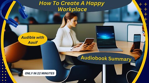 How To Create A Happy Workplace #audiobooks #motivation #selfimprovement #selfhelp