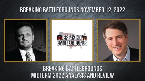 Breaking Battlegrounds Midterm 2022 Analysis and Review