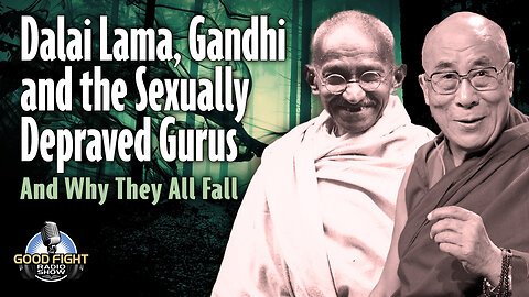 Dalai Lama, Gandhi and Why ALL The Gurus Fall