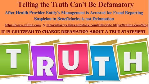 Telling the Truth Can't Be Defamatory