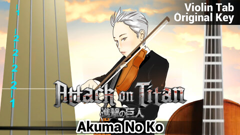 Attack On Titan The Final Season Ending : Akuma No Ko Violin Tab