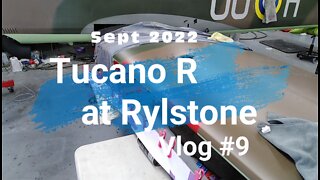 Tucano R Vlog #9