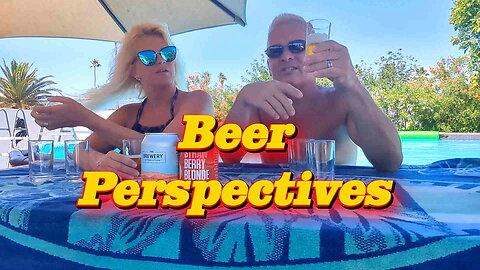 Beer Perspectives 5-12-2024