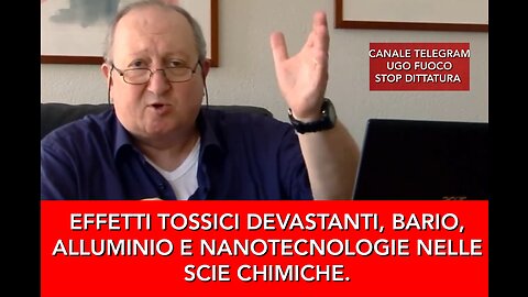 EFFETTI TOSSICI DEVASTANTI, BARIO E NANOTECNOLOGIE NELLE SCIE CHIMICHE