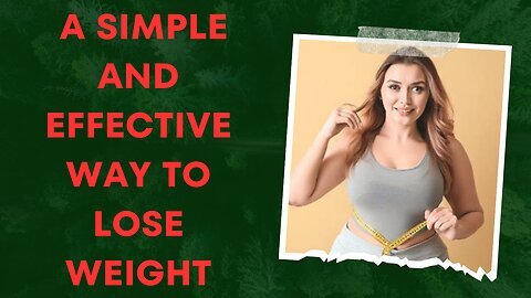 A simple and effective way to lose weight