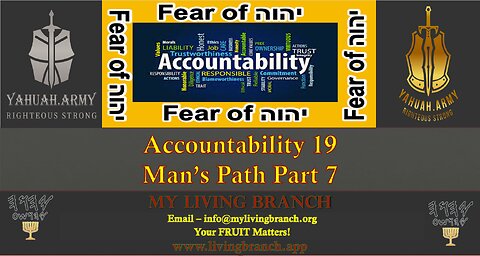 11-10-2023 Accountability Part 19 Man's Path Part 7