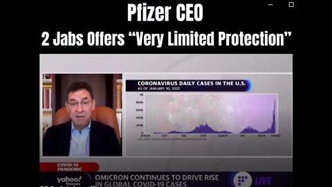 Pfizer CEO: 2 jabs offer little IF ANY protection
