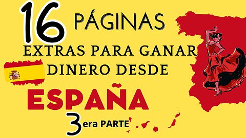 16 PÁGINAS sensacionales PARA GANAR DINERO DESDE ESPAÑA