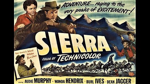 SIERRA 1950 Audie Murphy & his Fugitive Father Hide Out in the Mountains FULL MOVIE in HD