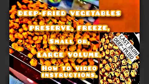 Deep fry, preserve, and freeze large quantities of vegetables on #howtocook #nextlevelcookingvideo