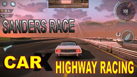 Sanders' Speed Showdown: Xtreme Highway Havoc | Car X Highway Racing Game