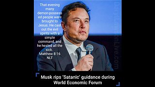 Elon Musk Calls World Economic Forum(WEF)-2023 "SATANIC"