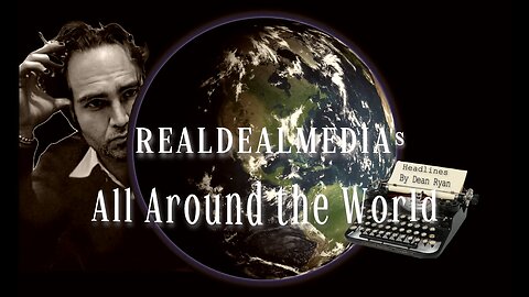 Real Deal Media's 'All Around the World' by Dean Ryan