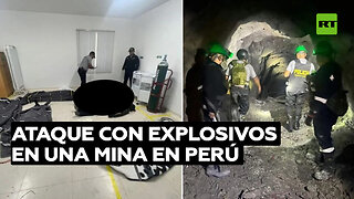 Ataque con explosivos en una mina en Perú deja varios muertos y heridos