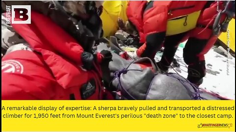 A remarkable display of expertise: A sherpa bravely pulled and transported a distressed climber