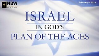 Israel in God's Plan of the Ages