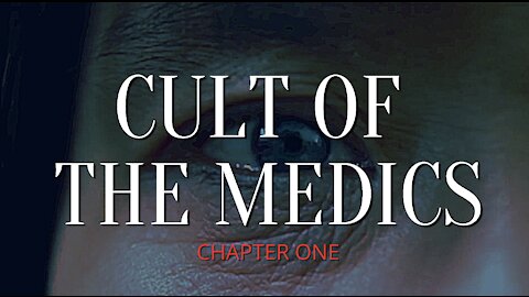 CULT OF THE MEDICS (Chapter One)