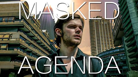 Masked Agenda | Dystopian Sci-Fi Short Film