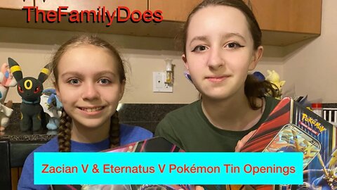 TheFamilyDoes Zacian V and Eternatus V Pokémon Tin openings.