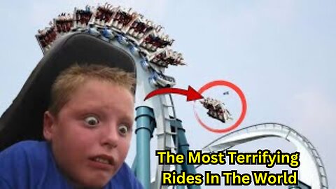 The Most Terrifying Rides In The World