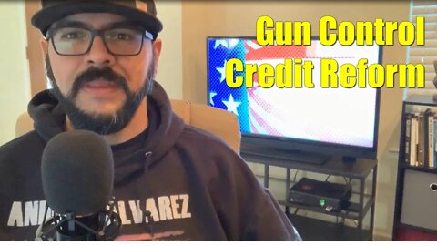 Latino Conservative - 12-31 - Gun Control and Credit Reporting Reform