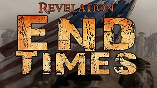 Revelation: End Times | A Trey Smith Documentary