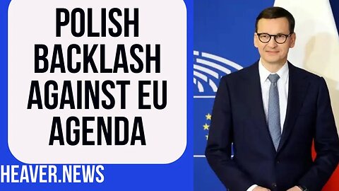 Polish Backlash AGAINST EU Agenda