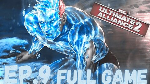 MARVEL: ULTIMATE ALLIANCE 2 (Anti) Gameplay Walkthrough EP.9- Prison Break FULL GAME