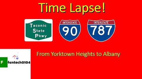 Time lapse roadtrip! Yorktown Heights to Albany (Taconic State Parkway, Interstates 90 & 787)