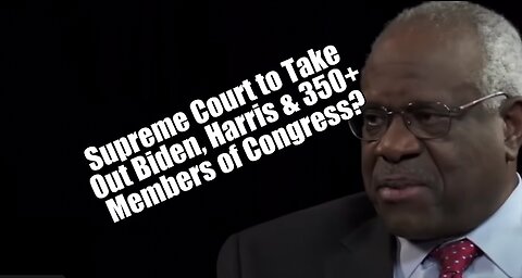 Supreme Court to Take Out Biden Harris & 350+ Members of Congress? B2T Show May 31, 2023