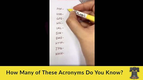 How Many of These Acronyms Do You Know?