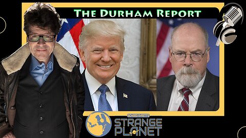 Richard & Joel Skousen discuss The Durham Report