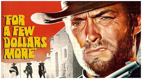 🎥 For a Few Dollars More - 1965 - Clint Eastwood - 🎥 FULL MOVIE