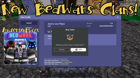 AndersonPlays Roblox BedWars 🏰 [CLANS!] - Creating New Clan Update