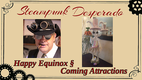 Happy Equinox / Coming Attractions
