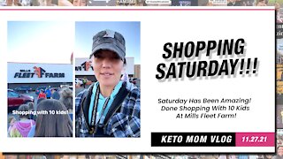 Shopping Saturday! Shopped With 10 Kids at Mills Fleet Farm! | Keto Mom Vlog