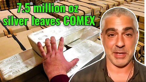7.5 million ounces of silver leaves COMEX in 2 days