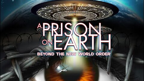 PRISON PLANET - An Alien Prison on Earth