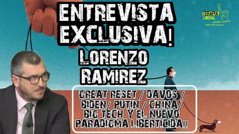 El Gran Reinicio, Davos 2021 y el Nuevo Paradigma - Con Lorenzo Ramírez