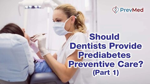 You’ve Got Prediabetes: Does Your Dentist Care? (Part 1)
