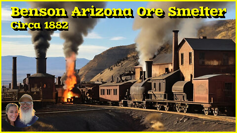 Benson Arizona Ore Smelter Circa 1882