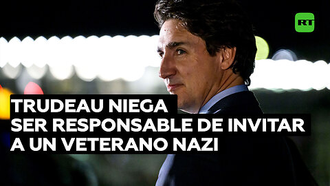 El primer ministro de Canadá niega ser responsable de invitar y ovacionar a un veterano nazi