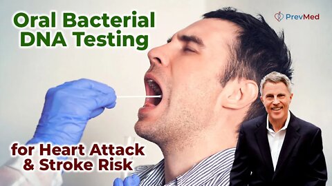 Oral Bacterial DNA Testing for Heart Attack & Stroke Risk