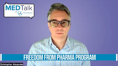 Med Talk Episode 15 - Freedom From Pharma Program