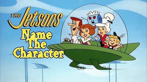 Guess The Jetsons Character/ Hanna Barbera guessing mini-game