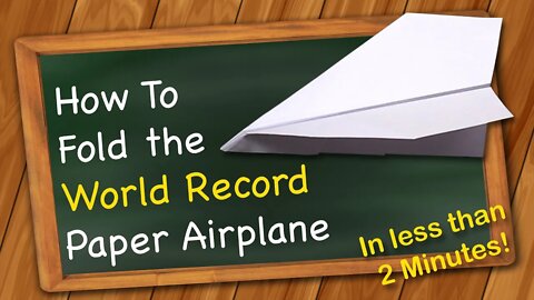 How to fold the World Record Paper Airplane | Farthest Flying | Best Design!